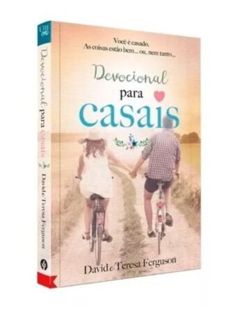Um ano Devocional para Casais: 365 meditações para solidificar seu relacionamento conjugal