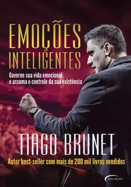 Emoções inteligentes - Governe sua vida emocional e assuma o controle da sua existência!